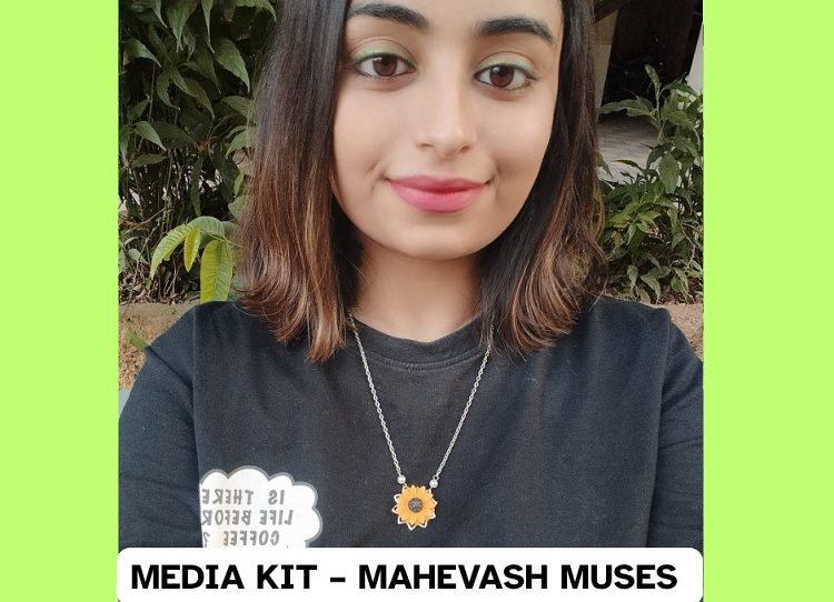 Mahevash Muses Media Kit